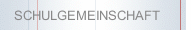 SCHULGEMEINSCHAFT
